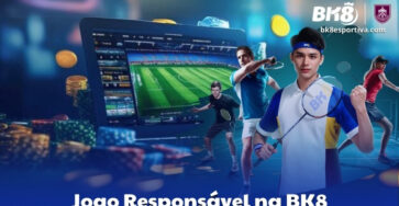 Jogo Responsável na BK8: Entenda a Importância e Como Praticar