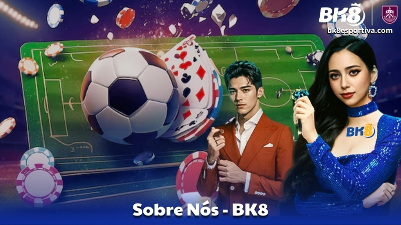 BK8 Brasil: Conheça Tudo Sobre Nós, Segurança e Benefícios